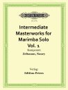 Intermediate Masterworks for Marimba Solo Vol. 1