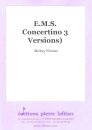 E.M.S. Concertino 3 Versions)
