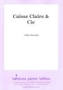 Caisse Claire &amp; Cie