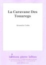 La Caravane Des Touaregs