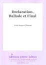 Declaration, Ballade et Final