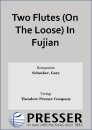 Two Flutes (On The Loose) In Fujian