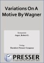 Variations On A Motive By Wagner