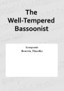 The Well-Tempered Bassoonist