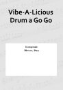 Vibe-A-Licious Drum a Go Go