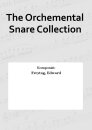 The Orchemental Snare Collection