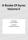 A Booke Of Ayres Volume II