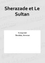 Sherazade et Le Sultan