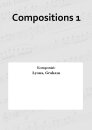 Compositions 1