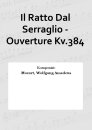 Il Ratto Dal Serraglio - Ouverture Kv.384