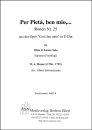 Per Piet&aacute;, ben mio,.. - Rondo Nr. 25 aus der Oper...