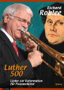 Luther 500 - Lieder zur Reformation für Posaunenchor...