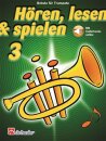 H&ouml;ren, Lesen &amp; Spielen 3 - Trompete in B