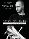 Glenn Van Looy presents 5 Concert Pieces