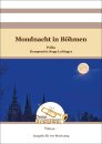 Mondnacht in Böhmen