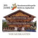 Wir Musikanten - 200 Jahre - Bundesmusikkapelle Reith im...