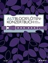 Altblockfl&ouml;ten-Konzertbuch